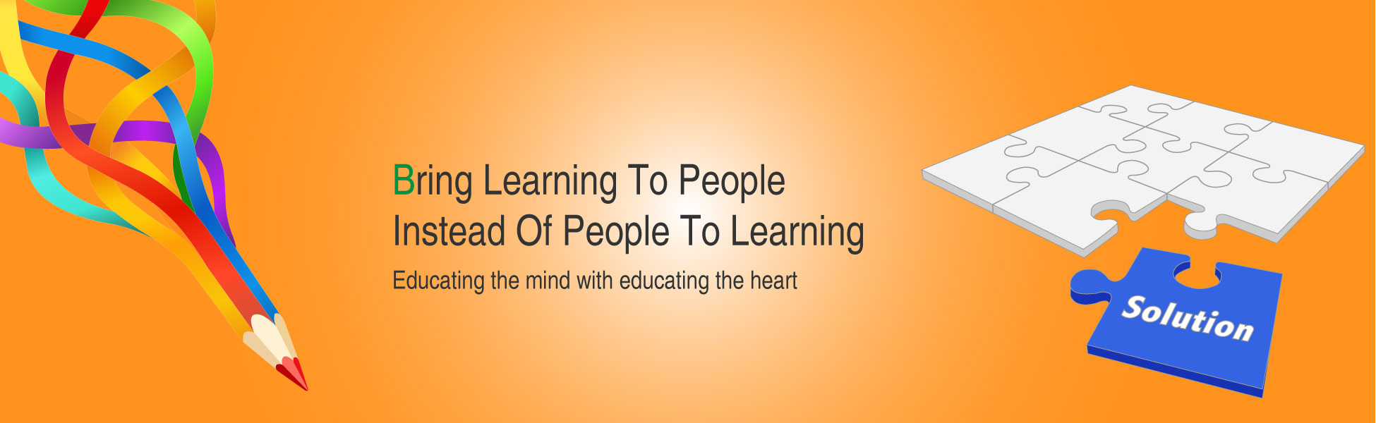 Bring Learning to People